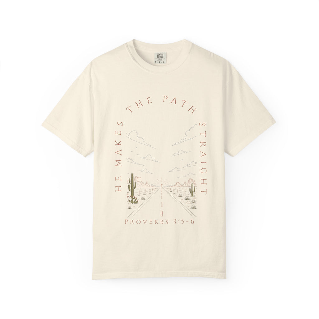 He Makes the Path Straight desert cactus road graphic T-Shirt