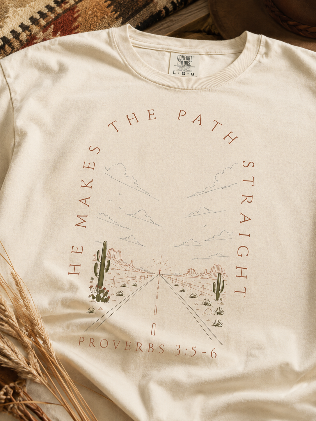 He Makes the Path Straight desert cactus road graphic T-Shirt