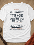 Bible Verse T-Shirt — “You Come” 1 Samuel 17:49 Christian Tee