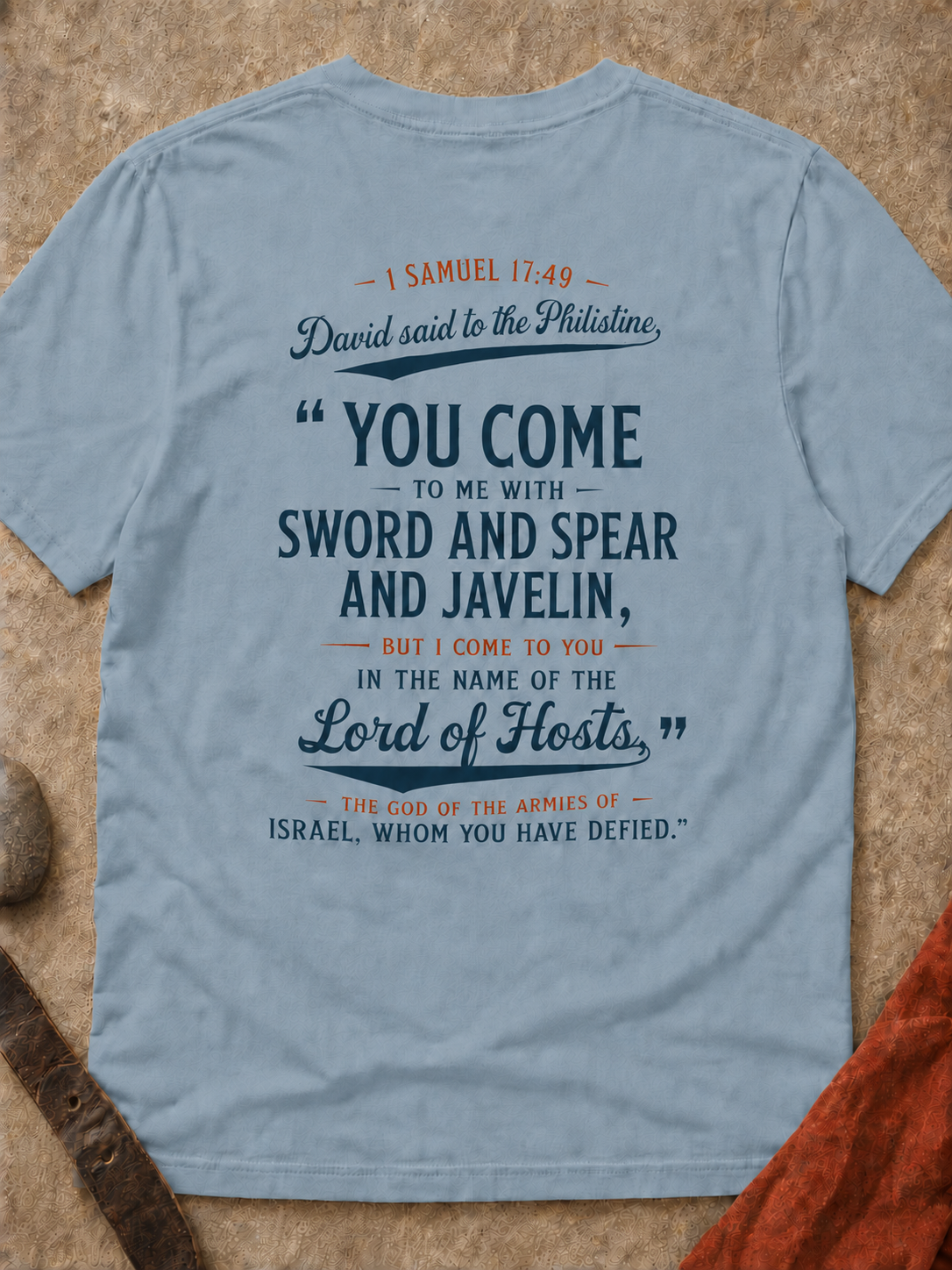 Bible Verse T-Shirt — “You Come” 1 Samuel 17:49 Christian Tee