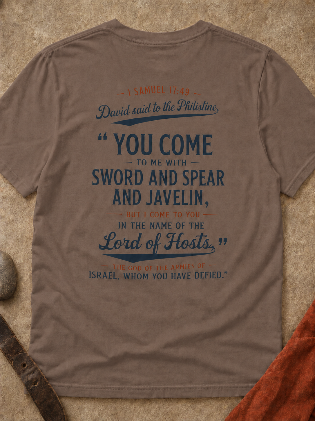Bible Verse T-Shirt — “You Come” 1 Samuel 17:49 Christian Tee