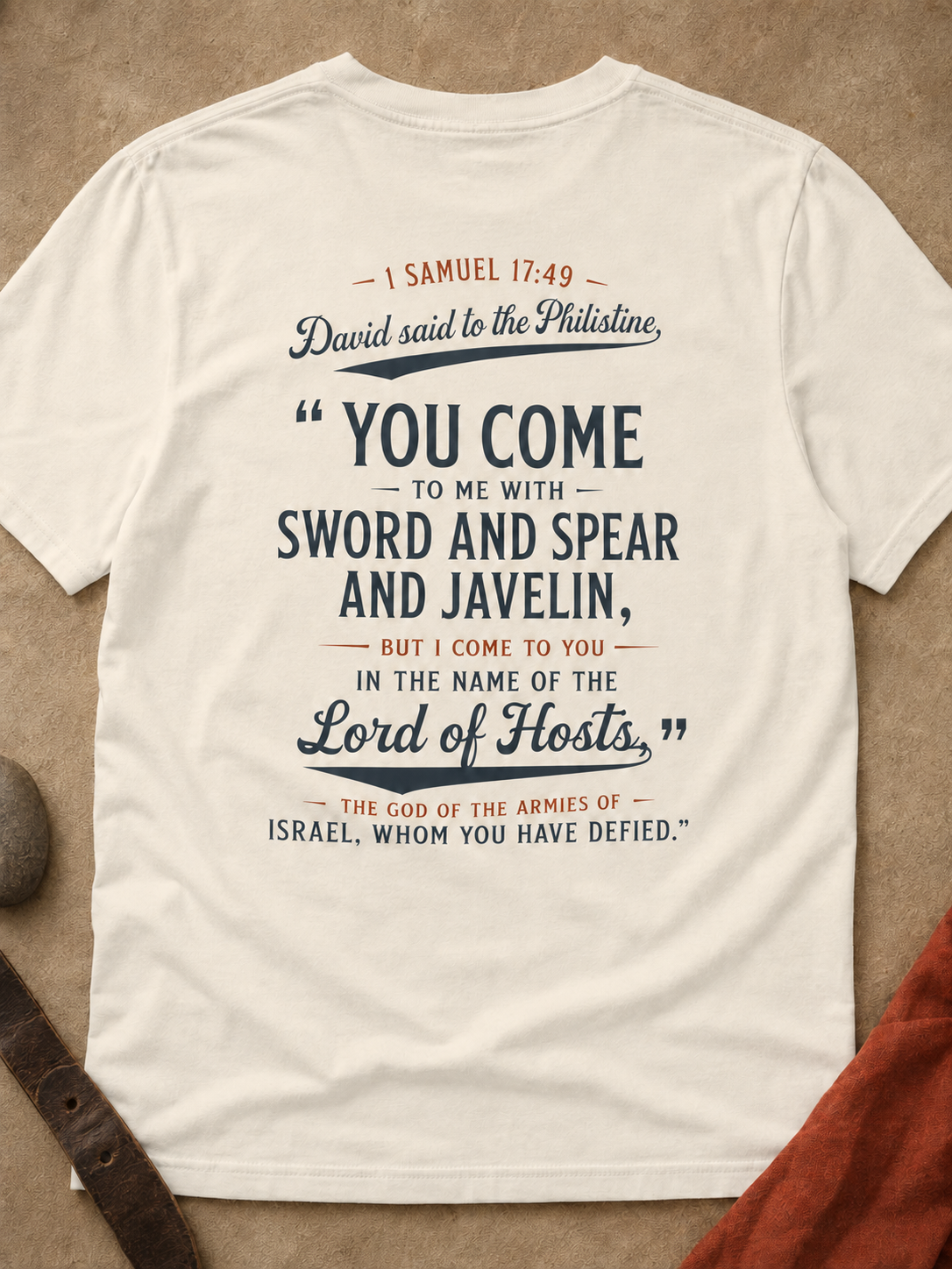 Bible Verse T-Shirt — “You Come” 1 Samuel 17:49 Christian Tee
