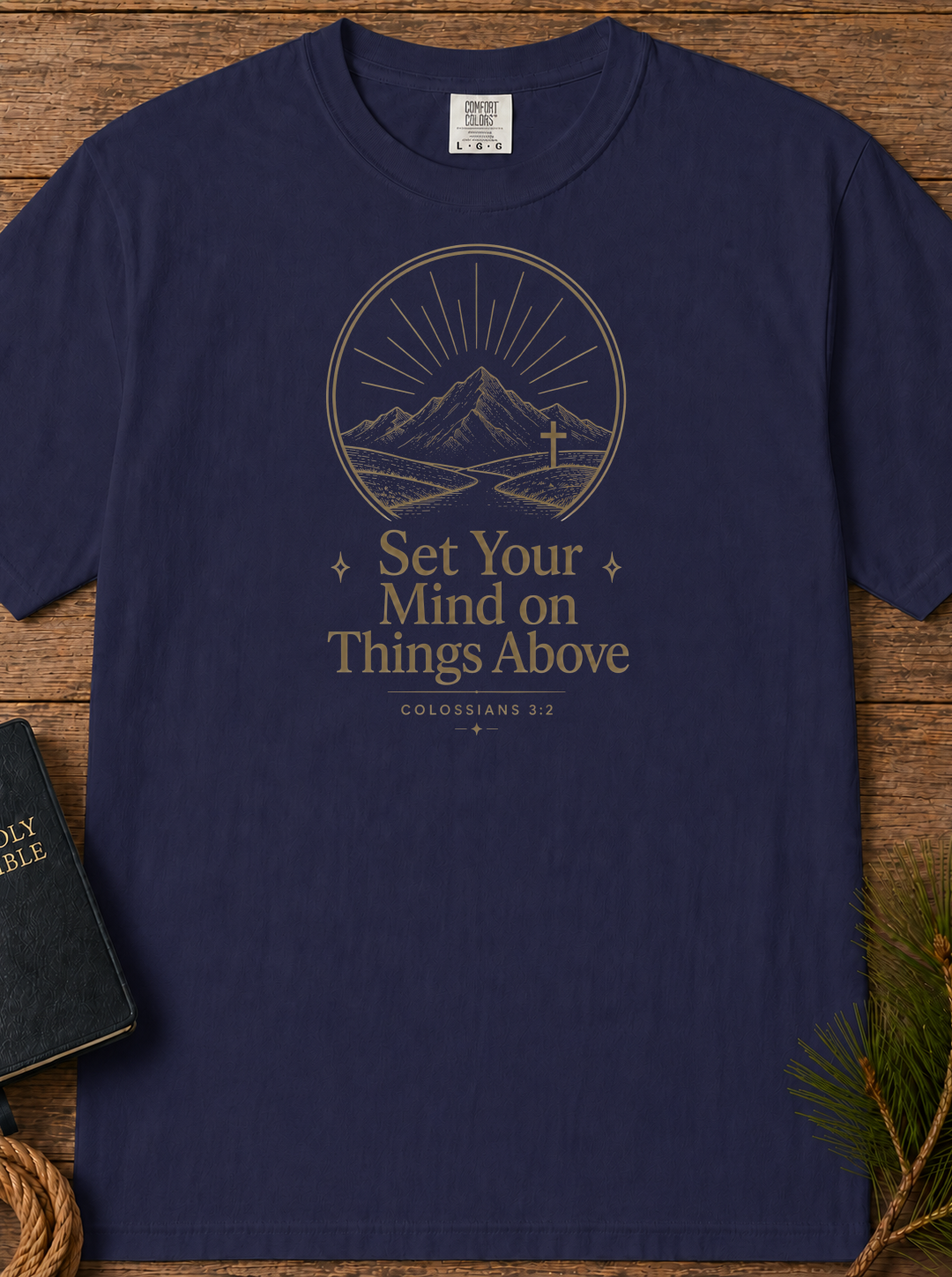 Set Your Mind on Things Above T-Shirt — Inspirational Mountain Graphic Tee