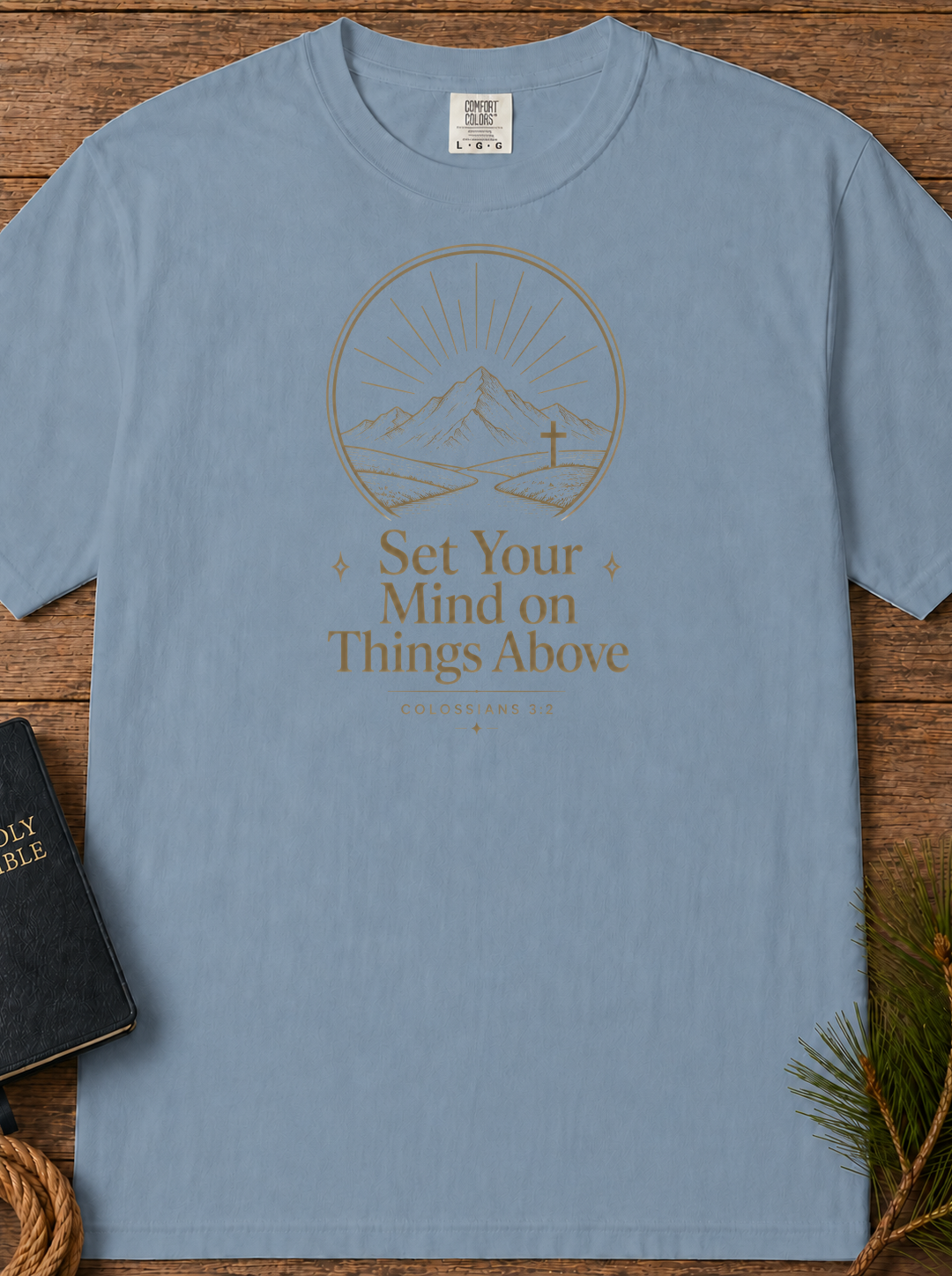 Set Your Mind on Things Above T-Shirt — Inspirational Mountain Graphic Tee