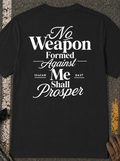 "No Weapon Formed Against Me Shall Prosper" Christian T-Shirt
