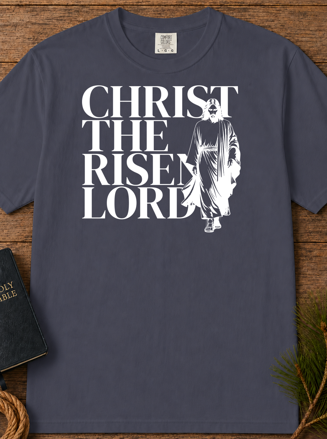 Christ The Risen Lord T-Shirt — Christian Easter Faith Tee
