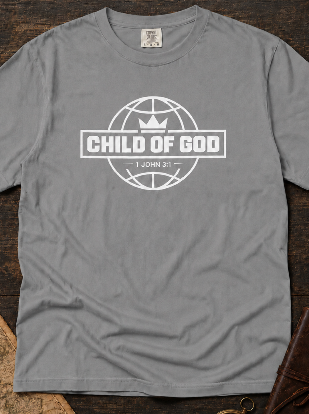 Child of God Graphic T-Shirt — Faith-Based Globe Design (1 John 3:1)