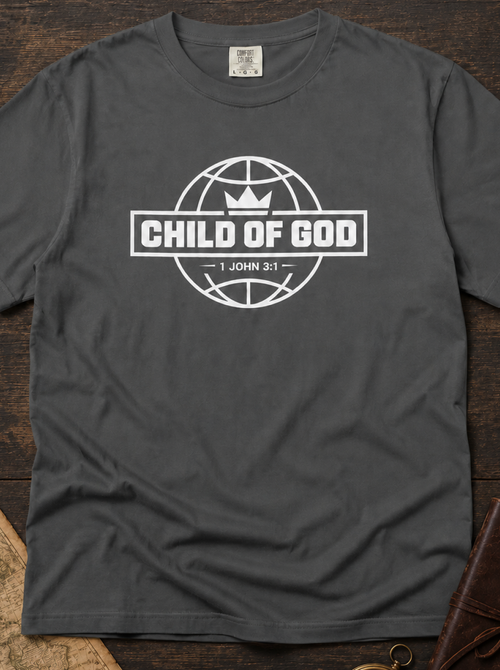 Child of God Graphic T-Shirt — Faith-Based Globe Design (1 John 3:1)