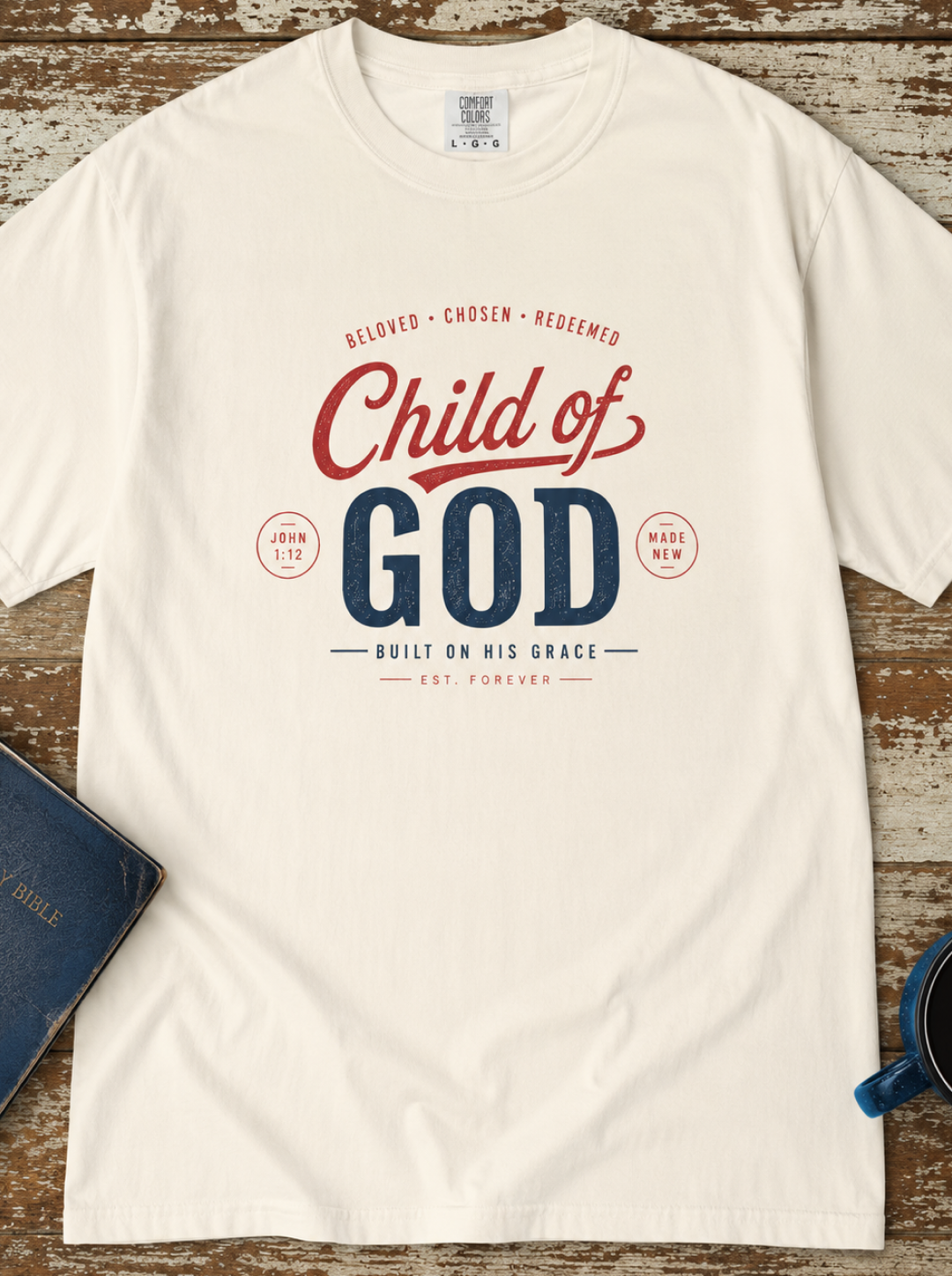 Child of God T-Shirt — Faith-Based Christian Tee