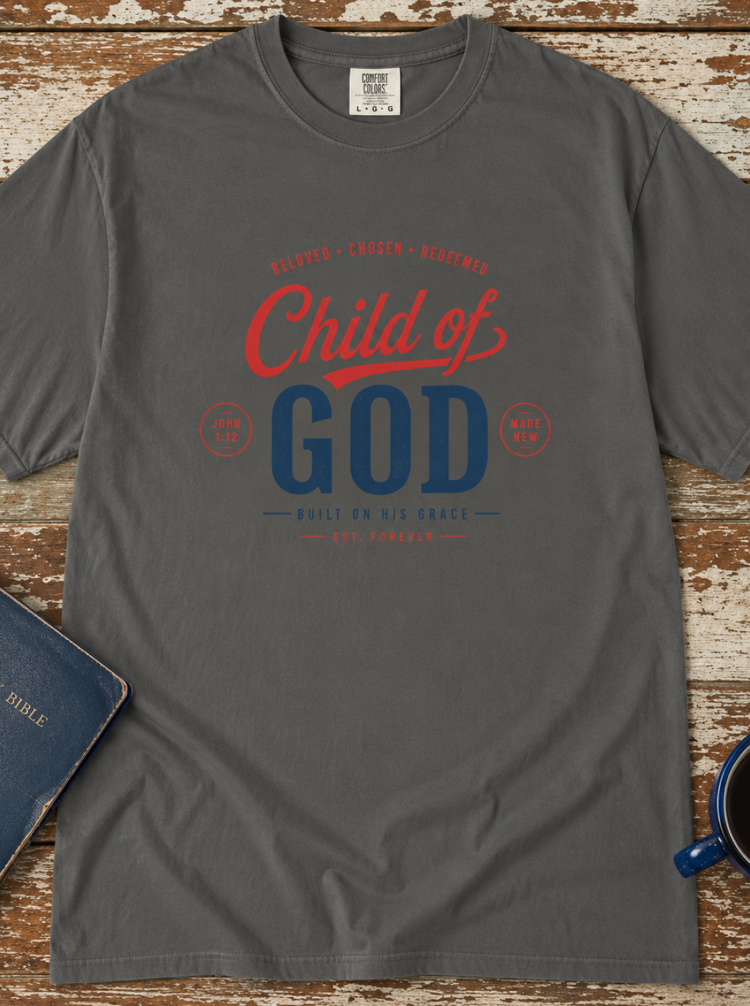 Child of God T-Shirt — Faith-Based Christian Tee