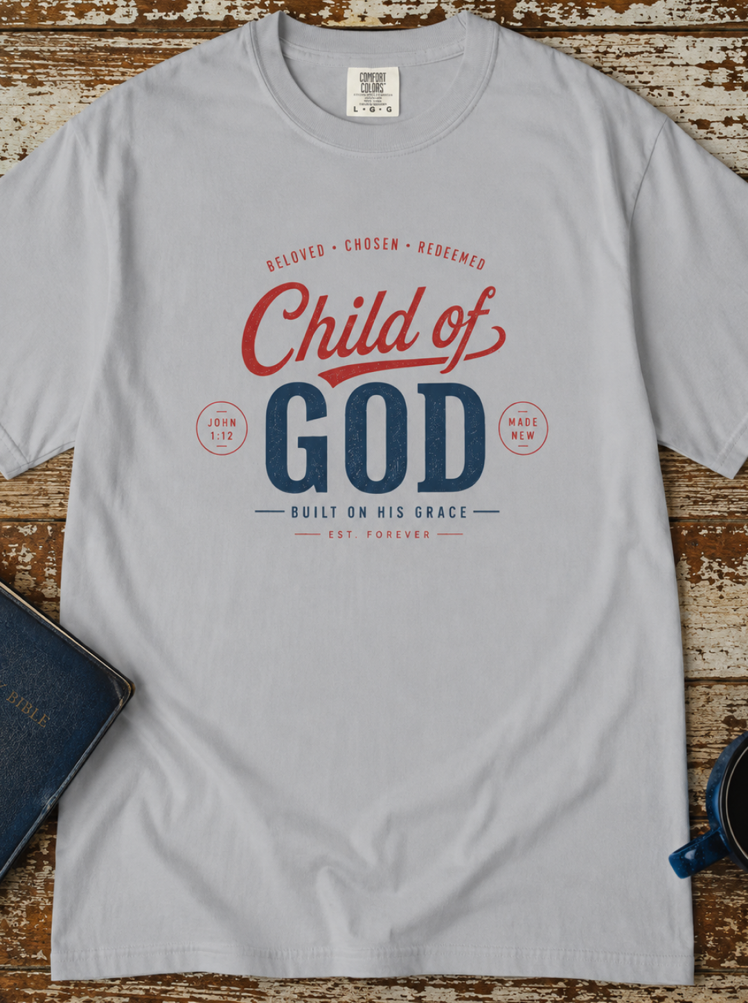 Child of God T-Shirt — Faith-Based Christian Tee