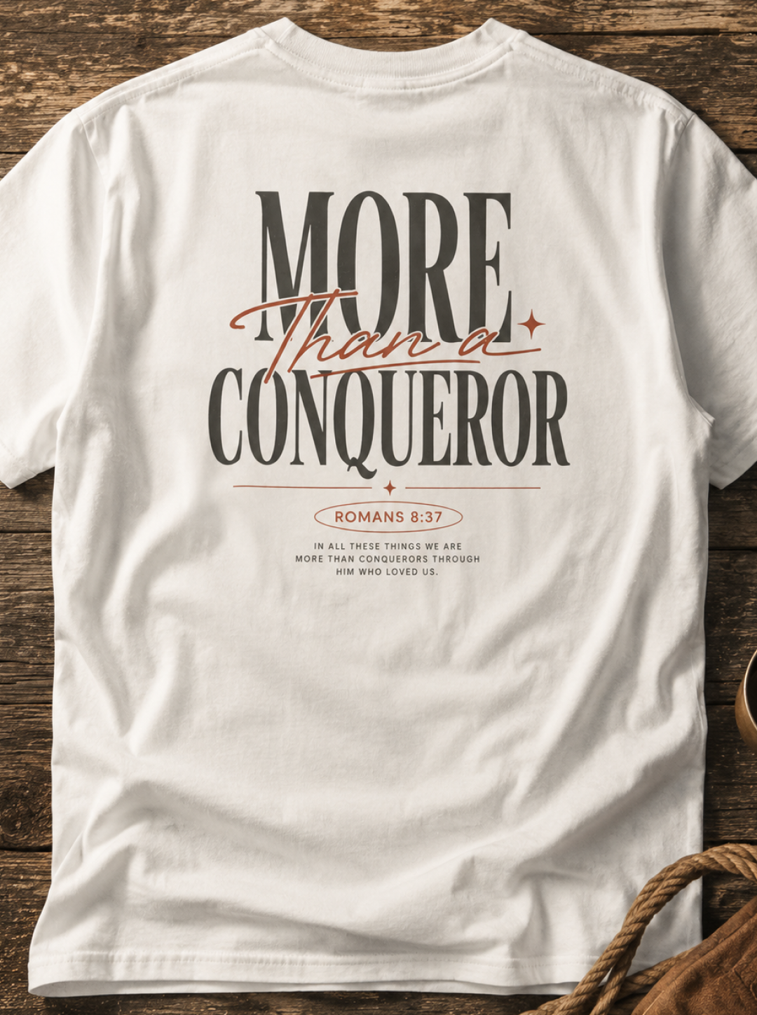 More Than Conqueror T-Shirt — Christian Faith Graphic Tee