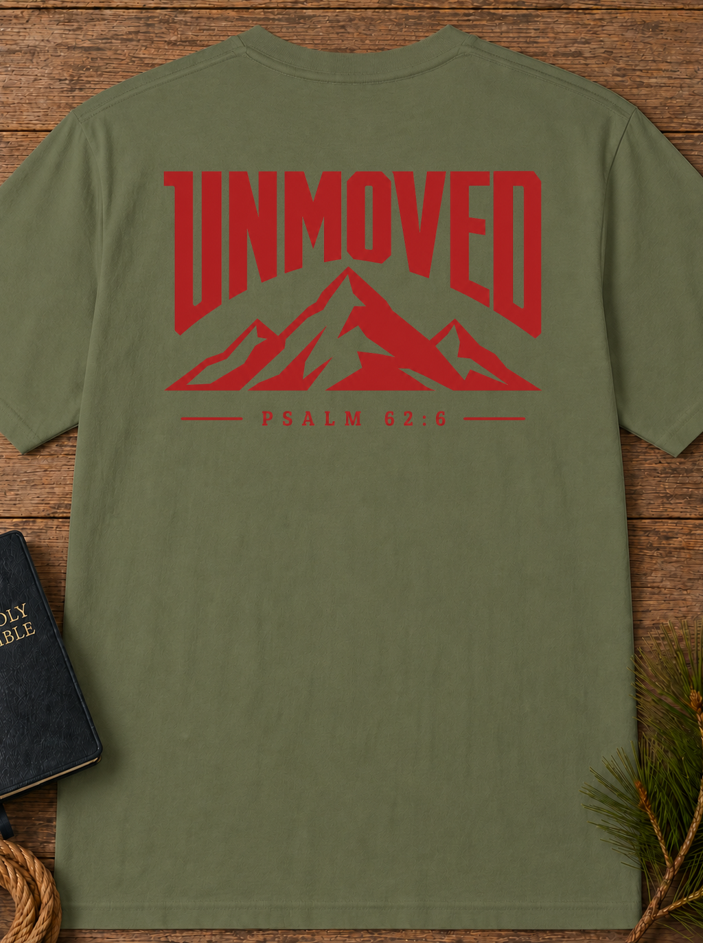 Unmoved Mountains T-Shirt — 'Unmoved' Psalm 62:6 Faith Graphic Tee