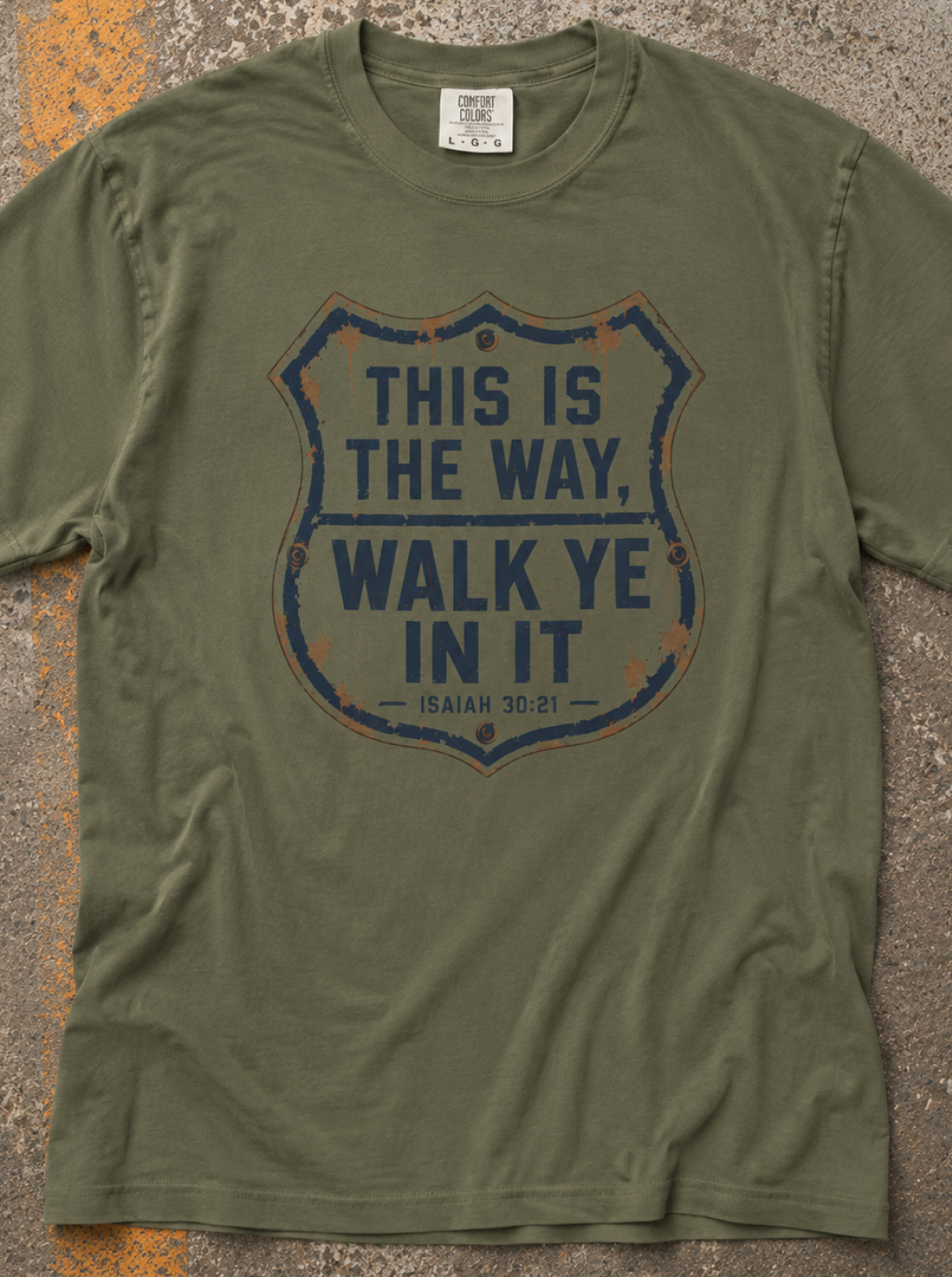 This Is The Way T-Shirt — 'Walk Ye In It' Vintage Shield Faith Tee