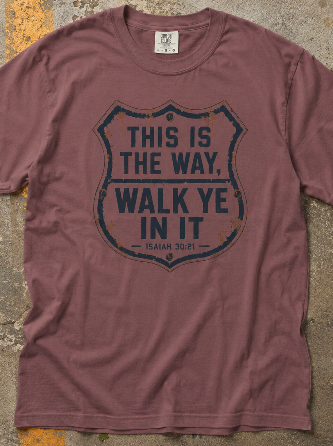 This Is The Way T-Shirt — 'Walk Ye In It' Vintage Shield Faith Tee