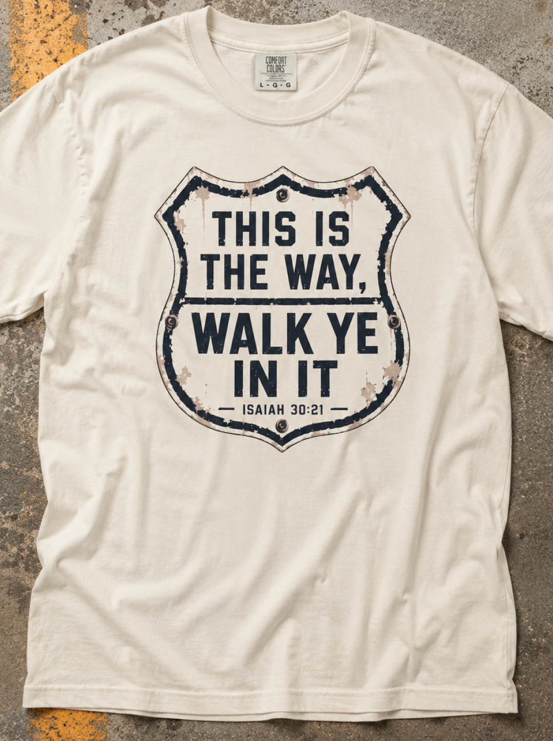This Is The Way T-Shirt — 'Walk Ye In It' Vintage Shield Faith Tee