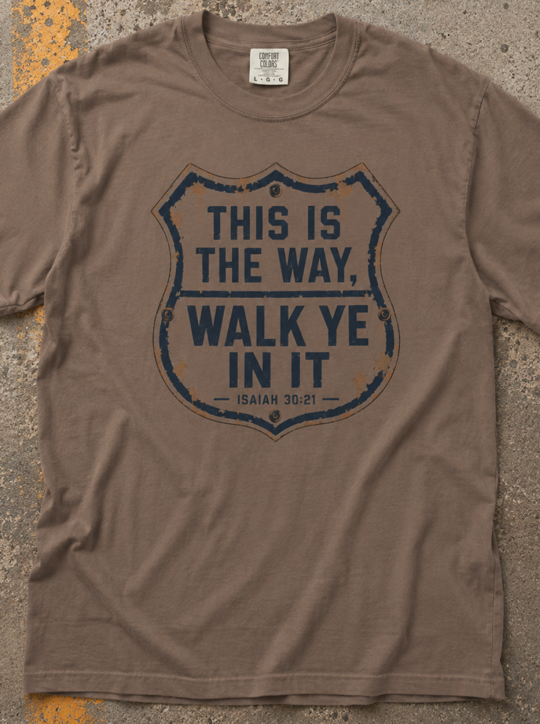 This Is The Way T-Shirt — 'Walk Ye In It' Vintage Shield Faith Tee