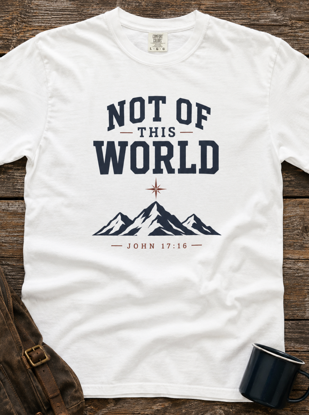 Not of This World Mountain T-Shirt — Inspirational Christian Graphic Tee (John 17:14)