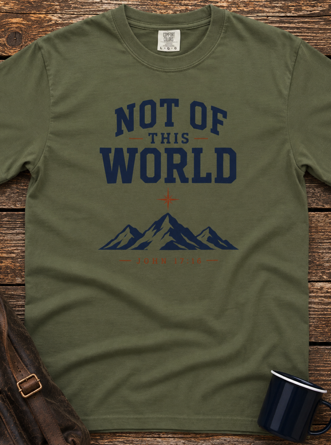 Not of This World Mountain T-Shirt — Inspirational Christian Graphic Tee (John 17:14)