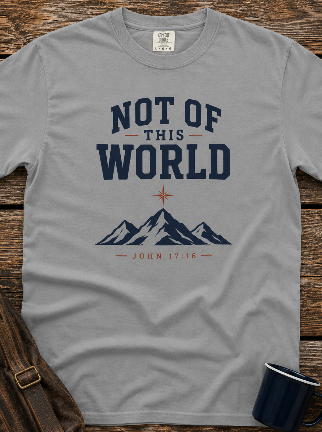 Not of This World Mountain T-Shirt — Inspirational Christian Graphic Tee (John 17:14)