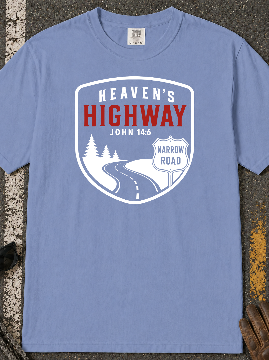Heaven's Highway John 14:6 - Christian Faith T-Shirt