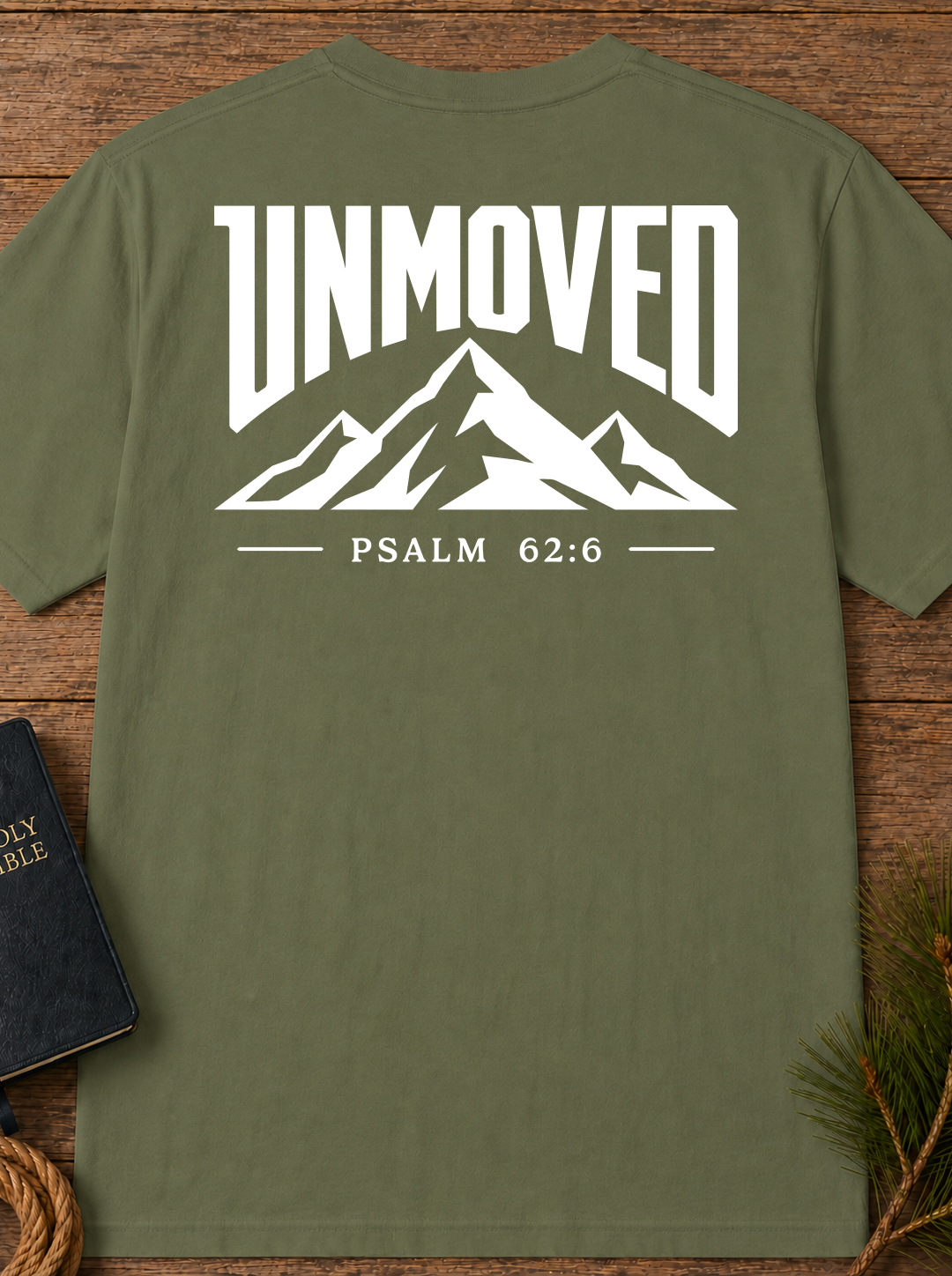 Unmoved Psalm 62:6 Mountain T-Shirt