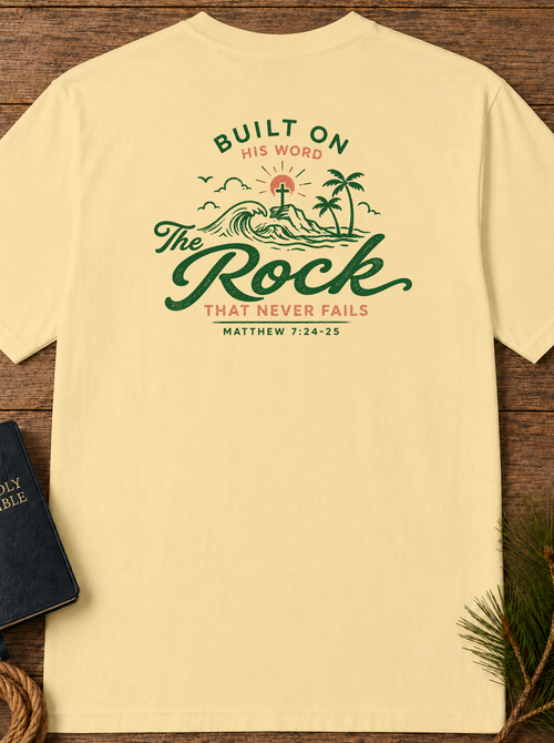 "Built on His Word / The Rock" Chest & Back Christian Graphic Tee