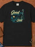 Good Shepherd Leads Me Still T-Shirt