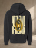 Not Afraid of the Dark Hoodie, back